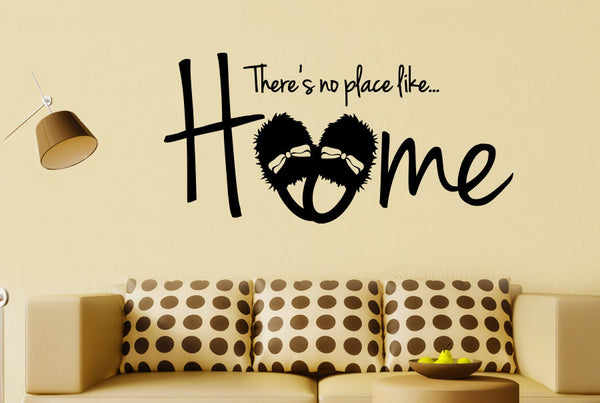 Theres No Place Like Home Wall Sticker