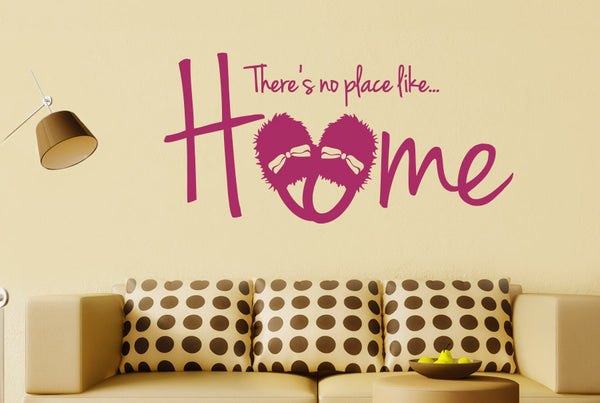 Theres No Place Like Home Wall Sticker