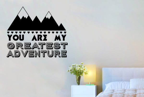 You Are My Greatest Adventure Wall Sticker