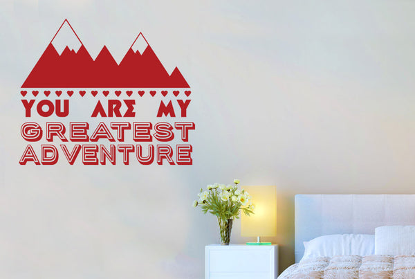 You Are My Greatest Adventure Wall Sticker