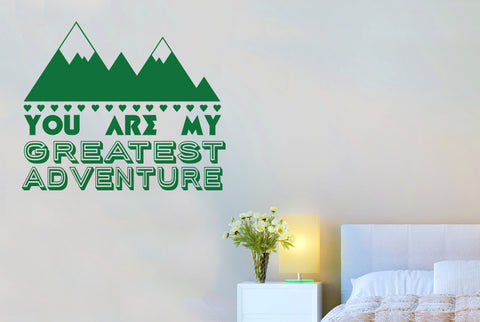 You Are My Greatest Adventure Wall Sticker